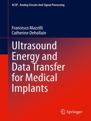 cover image of Ultrasound Energy and Data Transfer for Medical Implants
